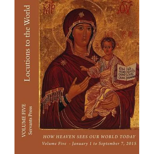 Locutions to the World (Vol. 5) - Paperback