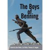 The Boys of Benning: Stories from the Lives of Fourteen Infantry Ocs Class 2-62 Graduates - Hardcover