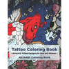 Tattoo Coloring Book - Relaxing Tattoo Designs for Men and Women - An Adult Coloring Book - Paperback