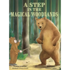 A Step in the Magical Woodlands - Hardcover