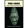 The Igbo: People, History and Worldview - Paperback