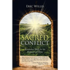 Sacred Conflict: Resolution Skills for the Follower of Christ - Paperback
