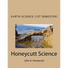 Earth Science Workbook (1st Semester): Honeycutt Science - Paperback