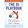 The AI Playbook: Mastering the Rare Art of Machine Learning Deployment - Hardcover