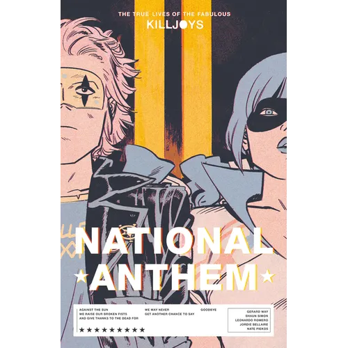 The True Lives of the Fabulous Killjoys: National Anthem - Paperback