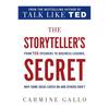 The Storyteller's Secret: From TED Speakers to Business Legends, Why Some Ideas Catch on and Others Don't - Paperback