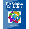 The Rainbow Curriculum: Teaching Teens About LGBT Issues - Paperback