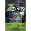 Z for Zanto: Even zombies can dream - Paperback