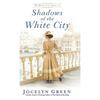 Shadows of the White City - Hardcover