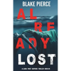 Already Lost (A Laura Frost FBI Suspense Thriller-Book 8) - Hardcover