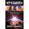Unexplained Mysteries Of The World: A Non-Fiction Collection About True Hauntings, Lost Civilizations, Alien Contact & Other Paranormal Enigmas - Paperback