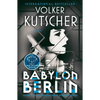 Babylon Berlin: Book 1 of the Gereon Rath Mystery Series - Paperback