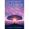 Captured In A Life Case For Truth - Paperback