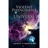 Violent Phenomena in the Universe - Paperback