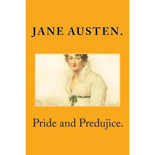 Pride and Predujice. - Paperback