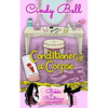Conditioner and a Corpse - Paperback