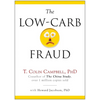The Low-Carb Fraud - Hardcover
