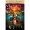 The Sorcerer's Army (The Gryphon Chronicles, Book 8) - Hardcover