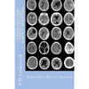 CT Head: DIAGNOSIS A Radiographers Guide To Reporting Part 1 Acute Trauma: Part One Acute Trauma - Paperback