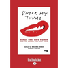 Under My Thumb: Songs That Hate Women and the Women Who Love Them (Large Print 16pt) - Paperback