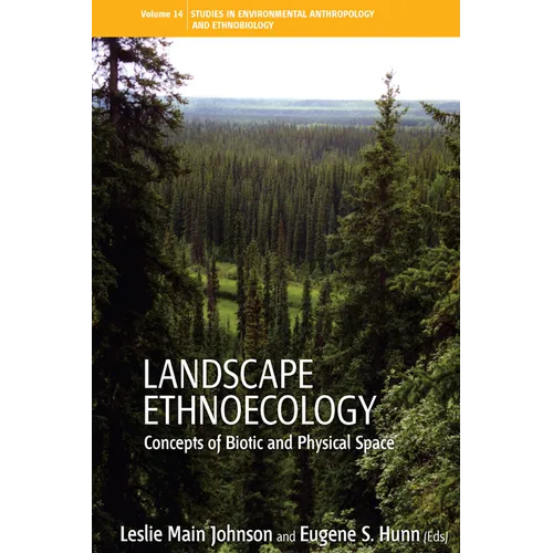 Landscape Ethnoecology: Concepts of Biotic and Physical Space - Paperback