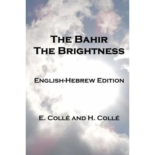 The Bahir The Brightness: English-Hebrew Edition - Paperback