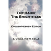 The Bahir The Brightness: English-Hebrew Edition - Paperback
