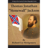 Thomas Jonathan Stonewall Jackson - Paperback