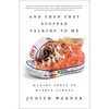 And Then They Stopped Talking to Me: Making Sense of Middle School - Paperback