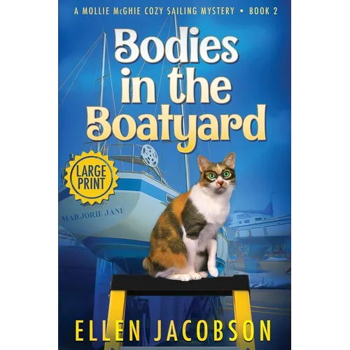 Bodies in the Boatyard: Large Print Edition - Paperback