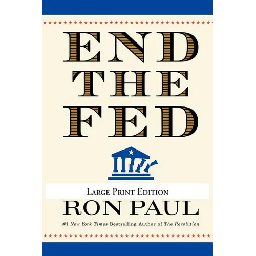 End the Fed - Paperback
