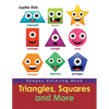 Triangles, Squares and More: Shapes Coloring Book - Paperback