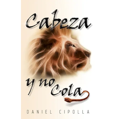 El Cabeza Y No Cola - Paperback