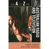 A to Z of Australian Radio and Television - Paperback