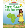 Snow Flower And The Panther - Paperback