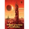 A Voyage to Arcturus: A Positronic Book - Paperback