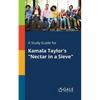 A Study Guide for Kamala Taylor's "Nectar in a Sieve" - Paperback