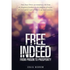 Free Indeed - Paperback