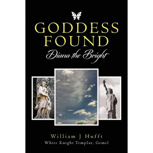 Goddess Found: Diana the Bright - Paperback