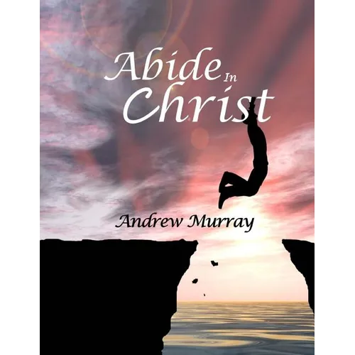Abide In Christ: Large Print - Paperback