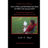 How to Write and Self-Publish Your Book for Free with Amazon's Kdp: An Easy Way to Complete Your Manuscript in Seven Stress-Free Steps - Paperback