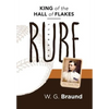 Rube Waddell: King of the Hall of Flakes - Hardcover