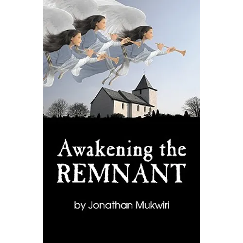 Awakening the Remnant - Paperback