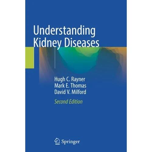 Understanding Kidney Diseases - Paperback