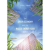 The Green Economy and the Water-Energy-Food Nexus - Paperback