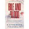 Bile and Blood - Paperback