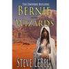 The Universe Builders: Bernie and the Wizards - Paperback