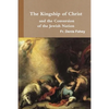The Kingship of Christ and the Conversion of the Jewish Nation - Paperback