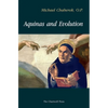 Aquinas and Evolution: Why St. Thomas' Teaching on the Origins is Incompatible with Evolutionary Theory - Paperback
