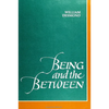 Being and the Between - Paperback